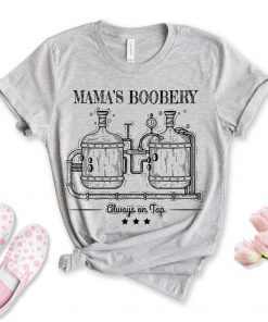 Mamas Boobery Shirt