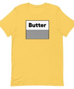 butter Unisex T-Shirt