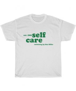 Mac Miller Shirt Self Care