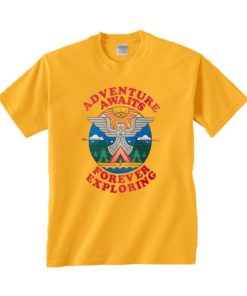 Adventure Awaits Forever Exploring T-shirt THD