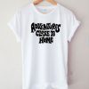 Adventures Close To Home T-Shirt THD