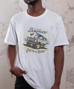 Ford Bronco Enjoy The Ride T Shirt