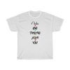 I'll Be There For You Friends T-shirt thd