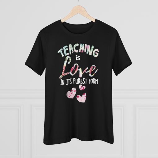 Teaching Is Love Tshirt thd