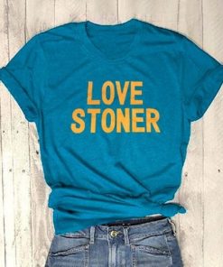 Love Stoner T-shirt THD