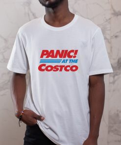 Panic at the Costco T-shirt