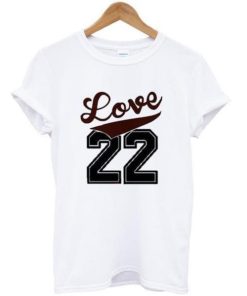 Love 22 T-shirt THD