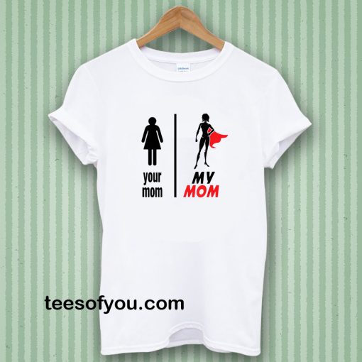 Funny Mother's Day T-Shirt