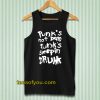 Punk's not dead Punk's sleeping drunk Tanktop