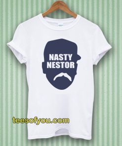 Nasty Nestor T shirts