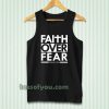 Faith Over Fear Tanktop