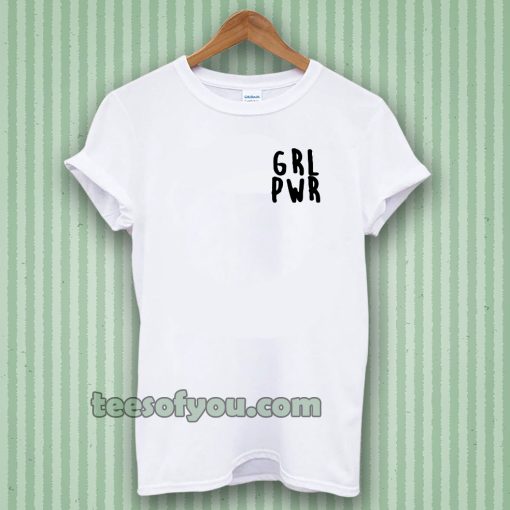 Girl Power grl pwr t shirt