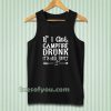 If I get campfire drunk it’s her fault camping outdoor Tanktop