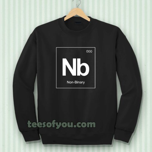 Non Binary Sweatshirt