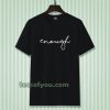 enough statement Tshirt