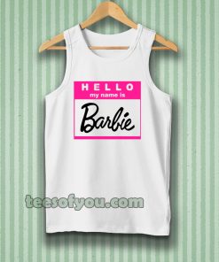 hello my name is barbie Tanktop