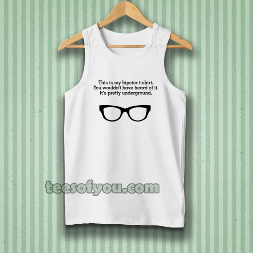 this is my hipster tanktop