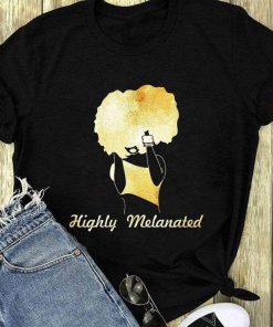 Higly Melanated T-shirt