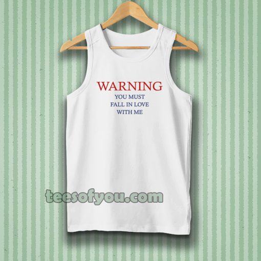 warning love quotes for tanktop
