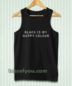 black is my happy colour Tanktop