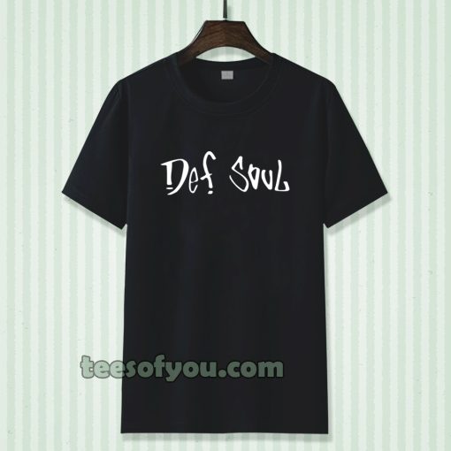 def soul Tshirt