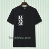 Savage Minimalist T-shirt