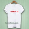 summer 039 92 Tshirt
