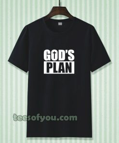 God's Plan T-shirt