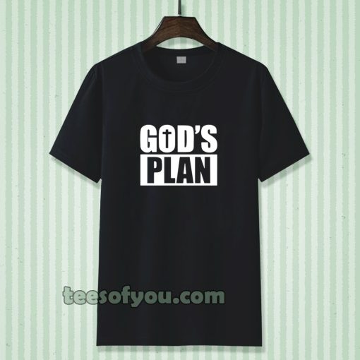 God's Plan T-shirt