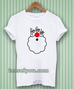 Ho Ho Ho With Santa T-shirt