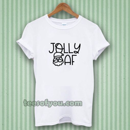 Jolly AF T-shirt