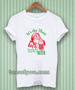 Santa Claus It's the most Wonderful Time for a Beer Christmas T-shirt