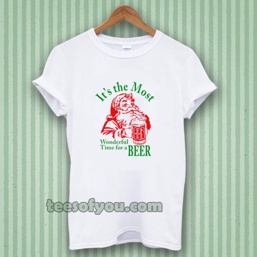 Santa Claus It's the most Wonderful Time for a Beer Christmas T-shirt