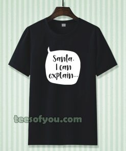 Santa I Can Explain Kids Christmas T Shirt by Lovetree Design T-shirts