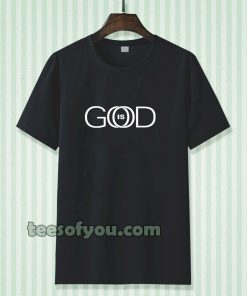 God is Good T-shirt TPKJ3