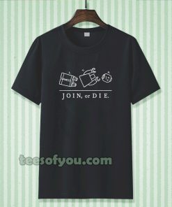 Join Or Die T-shirt TPKJ3