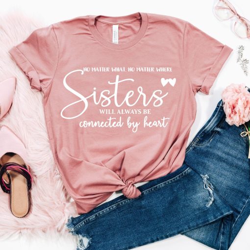 Sister Birthday Gifts T-Shirt TPKJ3