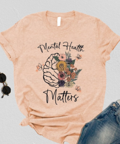 Mental Health Matters T-Shirt TPKJ3