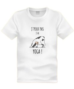 Jpeux pas jai yoga T-Shirt TPKJ3