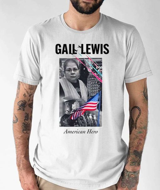 Gail Lewis American Hero T Shirt