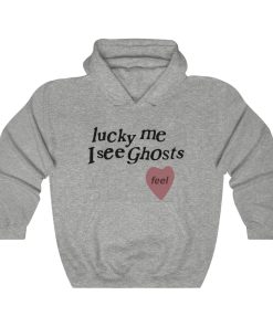 Lucky Me I See Ghosts Hoodie