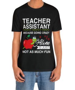 Teacher Assistant T-shirt HR